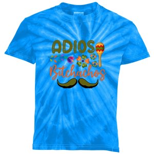 Adios Bitchachos Sombrero Fiesta Mexico Funny Cinco De Mayo Kids Tie-Dye T-Shirt