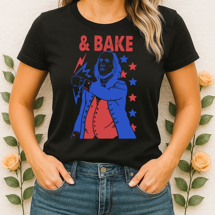 And Bake Shake And Bake Couples Matching 4th Of July Womens T-Shirt