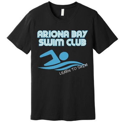 Arizona Bay Swim Club Learn To Swim Team Premium T-Shirt