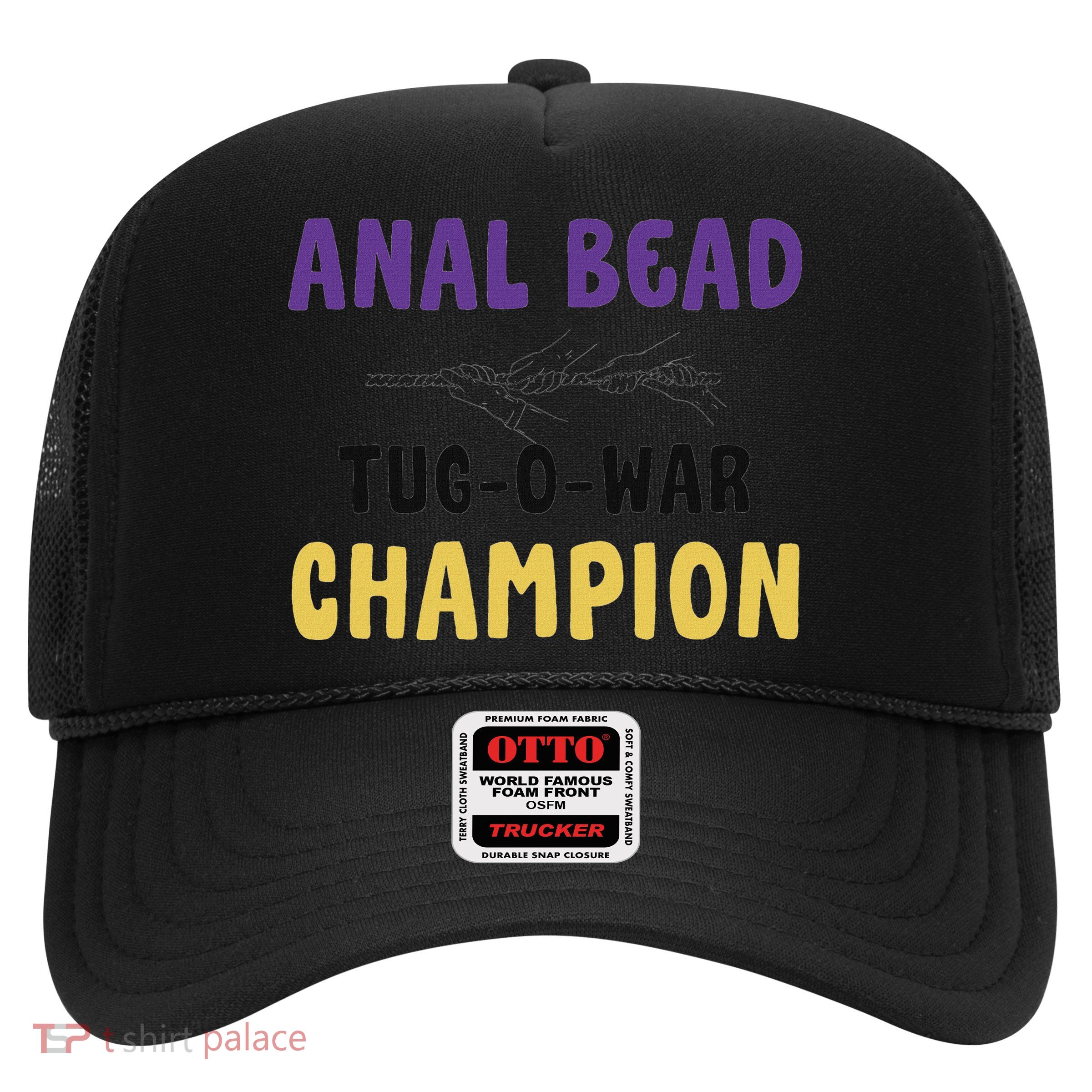 Anal Bead Tug O War Champion Trucker Hat