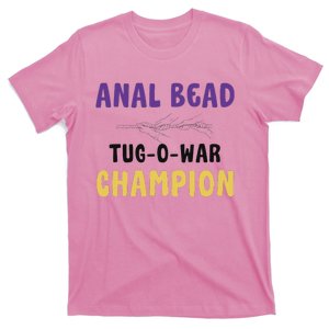 Anal Bead Tug O War Champion T-Shirt