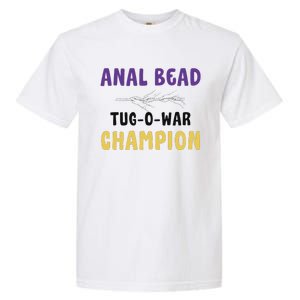 Anal Bead Tug O War Champion Garment-Dyed Heavyweight T-Shirt