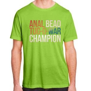 Anal Bead Tugowar Champion Funny Saying Adult ChromaSoft Performance T-Shirt