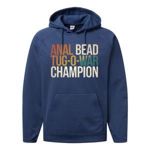 Anal Bead Tugowar Champion Funny Saying Performance Fleece Hoodie