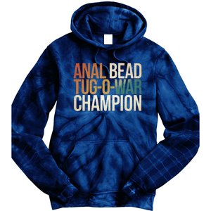 Anal Bead Tugowar Champion Funny Saying Tie Dye Hoodie