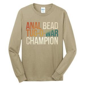 Anal Bead Tugowar Champion Funny Saying Tall Long Sleeve T-Shirt