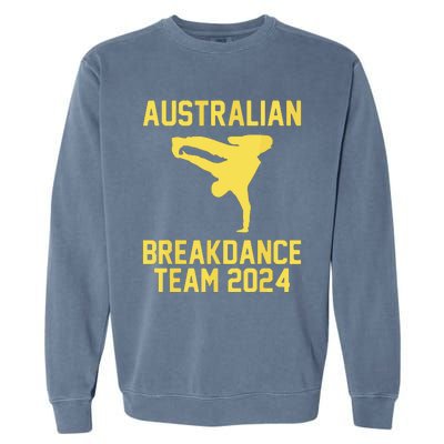 Australian Breakdance Team 2024 Funny Breakdancing Meme 24 Garment-Dyed Sweatshirt