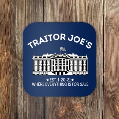 Anti Biden Traitor Joe's Shirt Everything For Sale MAGA Biden Traitor Joe Meme Coaster