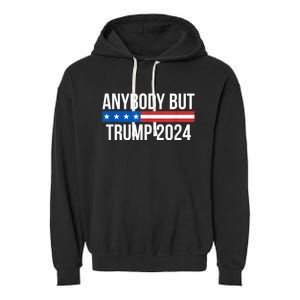 Anybody But Trump 2024 Garment-Dyed Fleece Hoodie