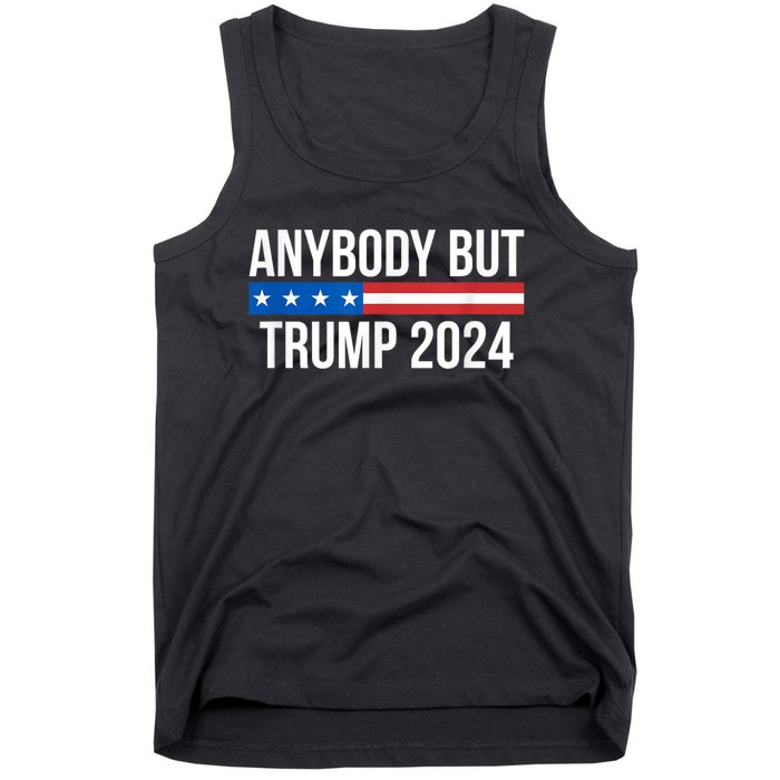 Anybody But Trump 2024 Tank Top