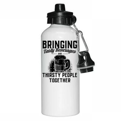 Alcohol Bringing Thirsty People Together Beer Gift Aluminum Water Bottle