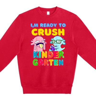 Axolotl Back To School Ready To Crush Kindergarten Premium Crewneck Sweatshirt