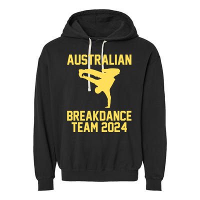 Australian Breakdance Team 2024 Funny Breakdancing Meme 24 Garment-Dyed Fleece Hoodie