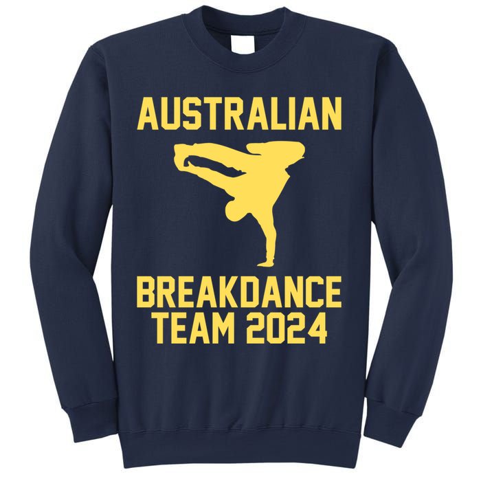 Australian Breakdance Team 2024 Funny Breakdancing Meme 24 Sweatshirt