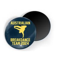 Australian Breakdance Team 2024 Funny Breakdancing Meme 24 Magnet