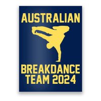 Australian Breakdance Team 2024 Funny Breakdancing Meme 24 Poster