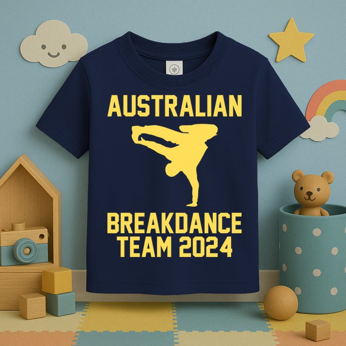 Australian Breakdance Team 2024 Funny Breakdancing Meme 24 Toddler T-Shirt