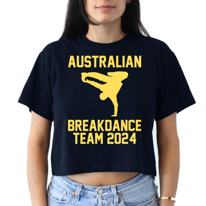 Australian Breakdance Team 2024 Funny Breakdancing Meme 24 Crop Top