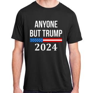 Anyone But Trump 2024 Adult ChromaSoft Performance T-Shirt