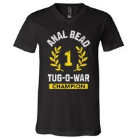 Anal Bead Tugowar Champion Funny Sarcastic Quote Design V-Neck T-Shirt