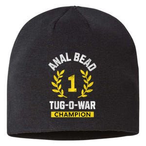 Anal Bead Tugowar Champion Funny Sarcastic Quote Design Sustainable Beanie