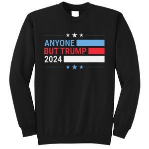 Anyone But Trump 2024 President Election Funny Anti Trump Sweatshirt