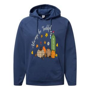 Always Be Tankful Thanksgiving Respiratory Therapist Nurse Performance Fleece Hoodie