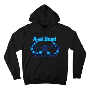 Anal Bead Tug O War Champion Sarcastic Embarrassing Hoodie