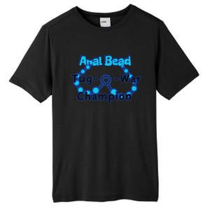 Anal Bead Tug O War Champion Sarcastic Embarrassing Tall Fusion ChromaSoft Performance T-Shirt