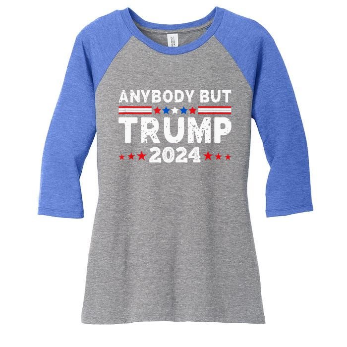 Anybody But Trump 2024 Women's Tri-Blend 3/4-Sleeve Raglan Shirt