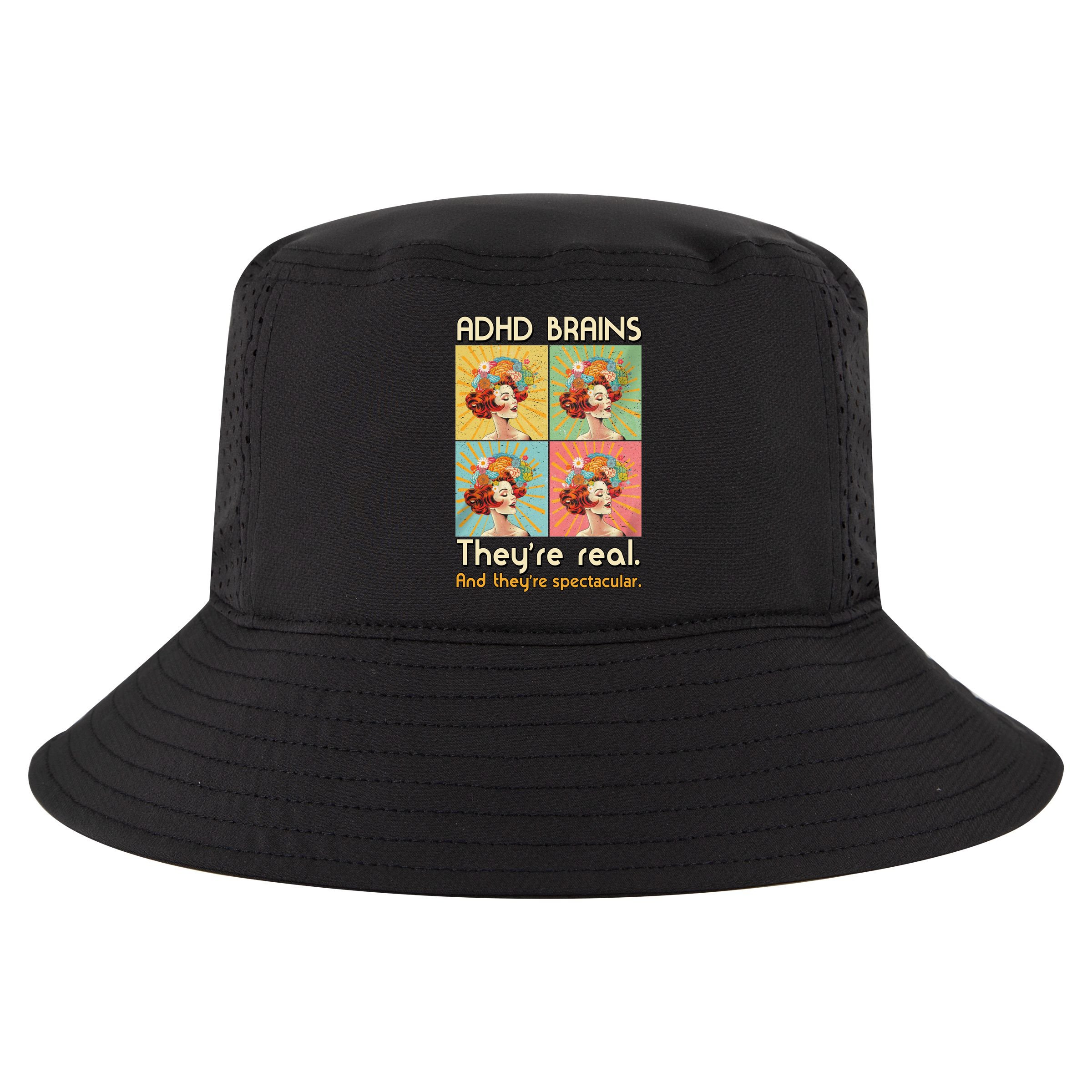 Adhd Brains Theyre Real And Theyre Spectacular Neurodiversity Cool Comfort Performance Bucket Hat