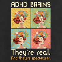 Adhd Brains Theyre Real And Theyre Spectacular Neurodiversity Garment-Dyed Heavyweight T-Shirt