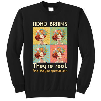Adhd Brains Theyre Real And Theyre Spectacular Neurodiversity Sweatshirt
