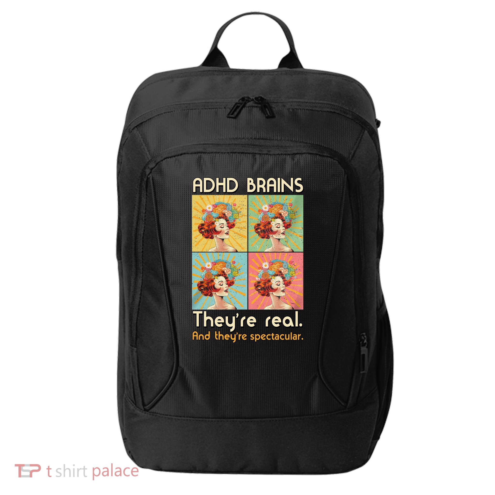 Adhd Brains Theyre Real And Theyre Spectacular Neurodiversity City Backpack