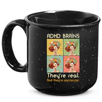 Adhd Brains Theyre Real And Theyre Spectacular Neurodiversity 15oz Campfire Ceramic Mug