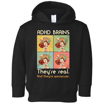 Adhd Brains Theyre Real And Theyre Spectacular Neurodiversity Toddler Hoodie