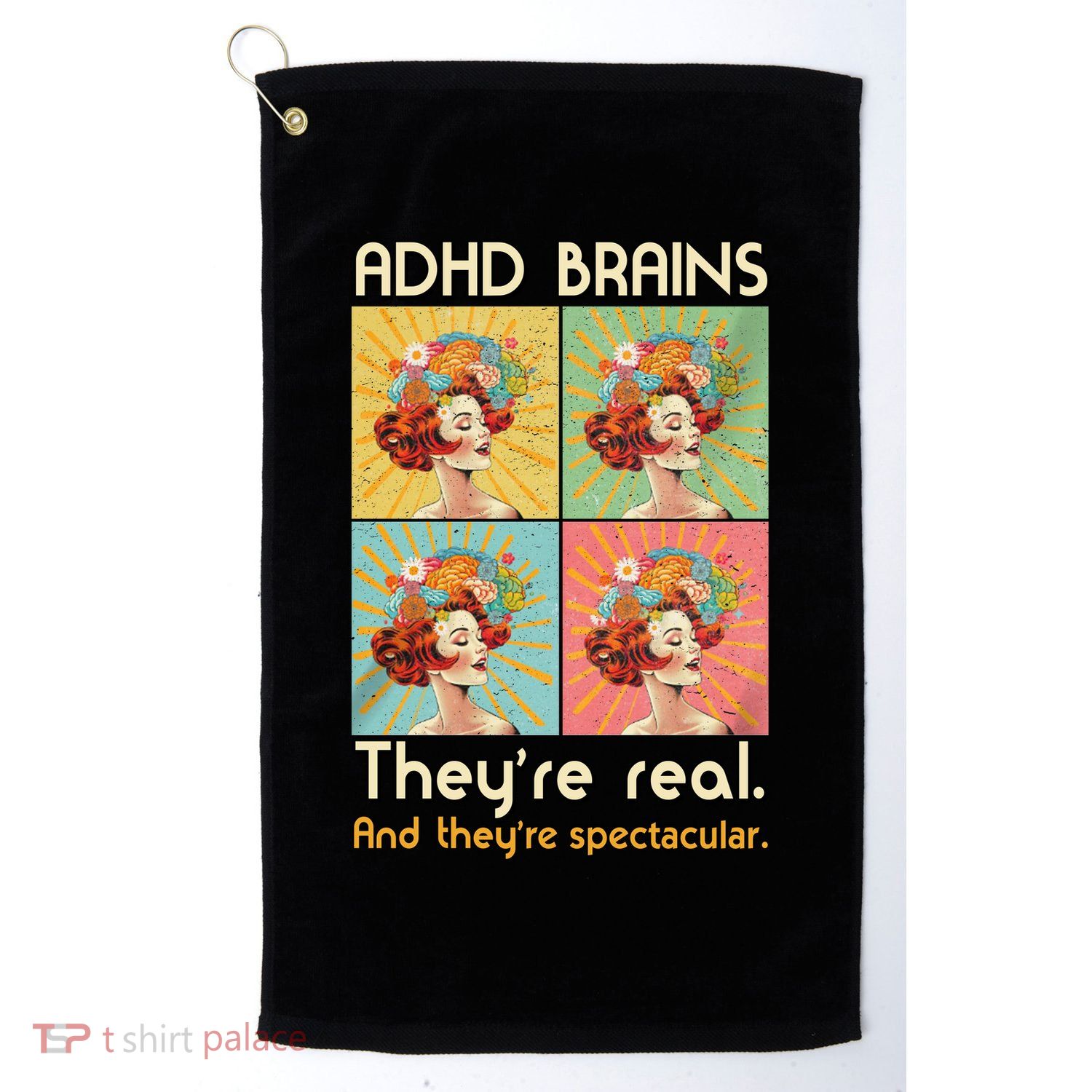 Adhd Brains Theyre Real And Theyre Spectacular Neurodiversity Golf Towel