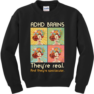 Adhd Brains Theyre Real And Theyre Spectacular Neurodiversity Kids Sweatshirt