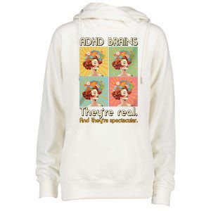 Adhd Brains Theyre Real And Theyre Spectacular Neurodiversity Womens Funnel Neck Pullover Hood