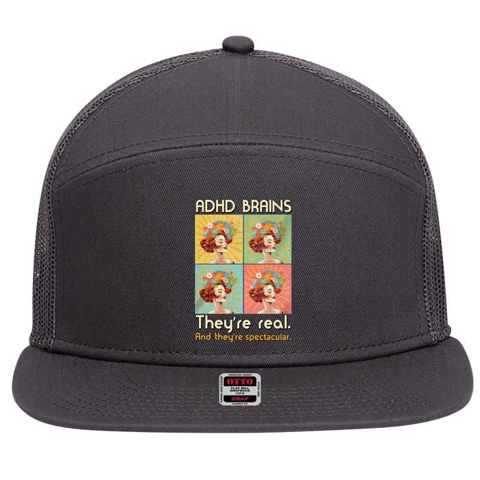 Adhd Brains Theyre Real And Theyre Spectacular Neurodiversity 7 Panel Mesh Trucker Snapback Hat