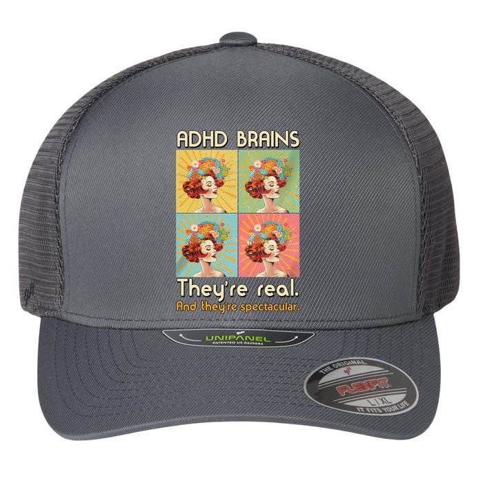 Adhd Brains Theyre Real And Theyre Spectacular Neurodiversity Flexfit Unipanel Trucker Cap