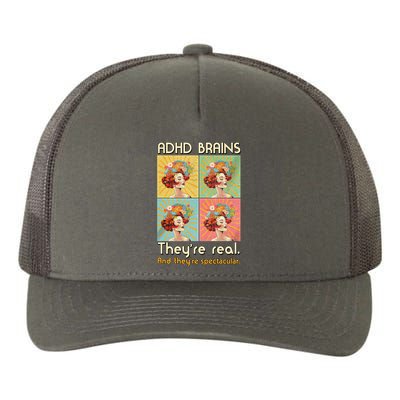 Adhd Brains Theyre Real And Theyre Spectacular Neurodiversity Yupoong Adult 5-Panel Trucker Hat