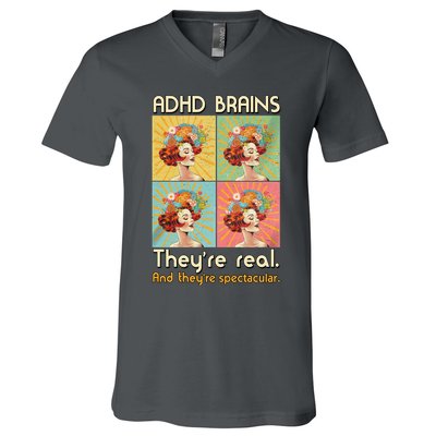 Adhd Brains Theyre Real And Theyre Spectacular Neurodiversity V-Neck T-Shirt