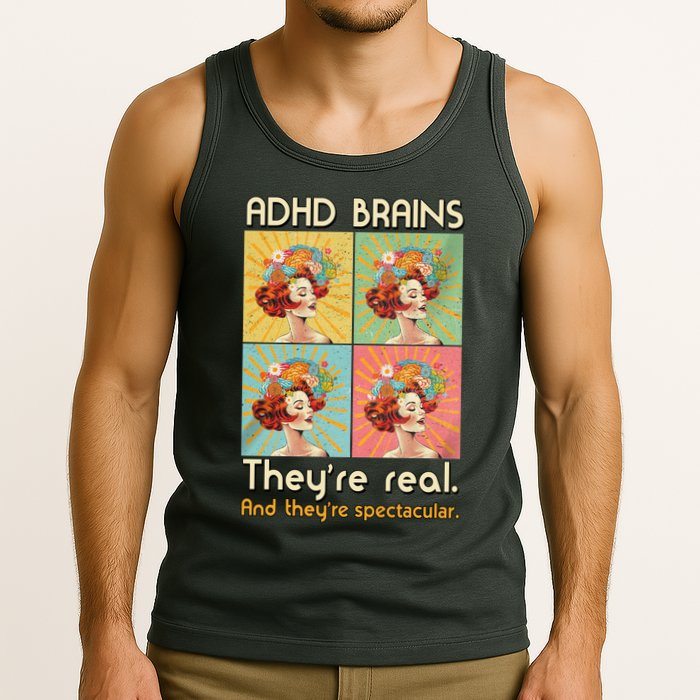 Adhd Brains Theyre Real And Theyre Spectacular Neurodiversity Tank Top
