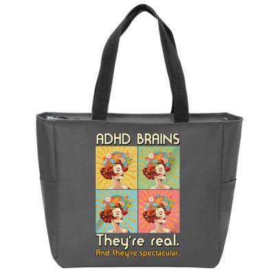 Adhd Brains Theyre Real And Theyre Spectacular Neurodiversity Zip Tote Bag