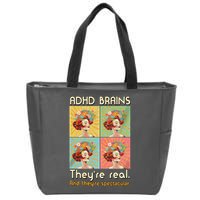 Adhd Brains Theyre Real And Theyre Spectacular Neurodiversity Zip Tote Bag