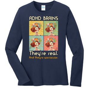 Adhd Brains Theyre Real And Theyre Spectacular Neurodiversity Ladies Long Sleeve Shirt