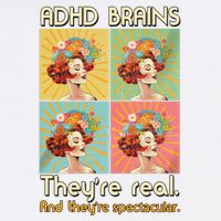 Adhd Brains Theyre Real And Theyre Spectacular Neurodiversity Garment-Dyed Sweatshirt
