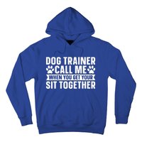 Animal Behaviorist Training Gift Dog Trainer Gift Hoodie