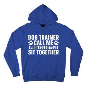 Animal Behaviorist Training Gift Dog Trainer Gift Tall Hoodie